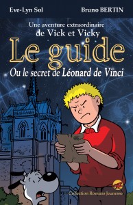 Le Guide ou le secret de Léonard de Vinci-Blois